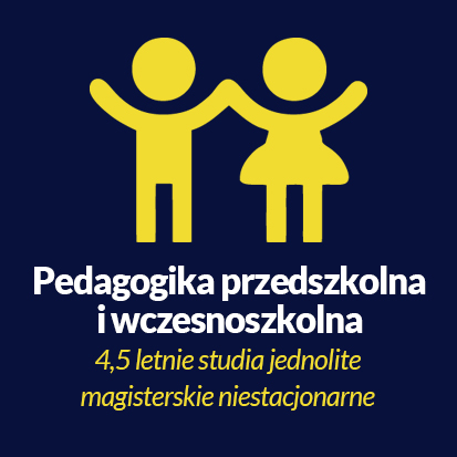Studia - Pedagogika wczesnoszkolna i przedszkolna